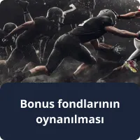 Bonus fondlarının oynanılması